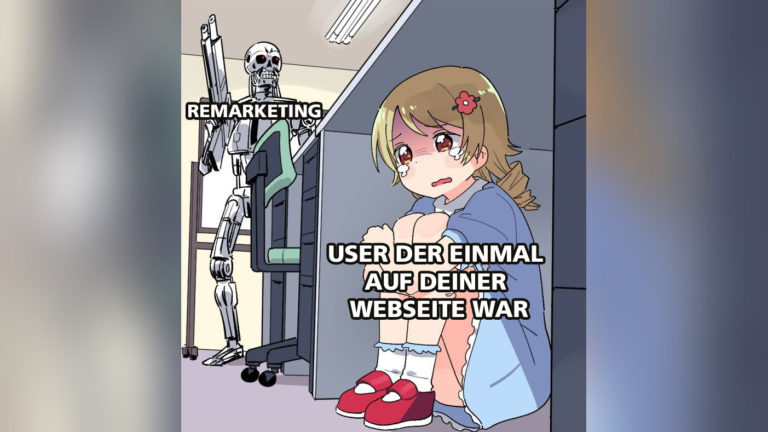 Lustiger Remarketing Meme. Ein User versteckts sich unter einem Tisch während ein Terminator mit Aufschrift Remarketing nach dem User sucht.