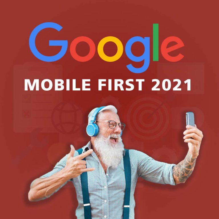 Umstellung auf Google Mobile First 2021